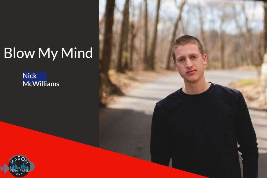 Nick McWilliams, Pennsylvania, Hip Hop, Veesbroz, Collaborations, Mason Vera Paine, Millennial, Team MVP, MVP Show, Producer, EDM, Music, Sirup Music, DJ Wolsh, Blow My Mind, Music